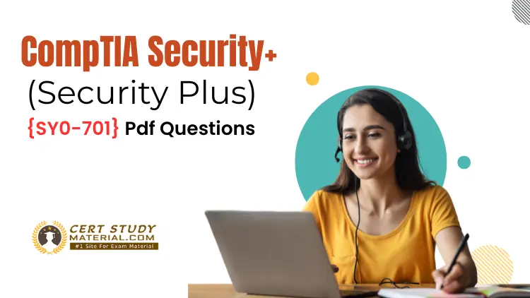 CompTIA Security+ (SY0-701) Exam Cost & Certification