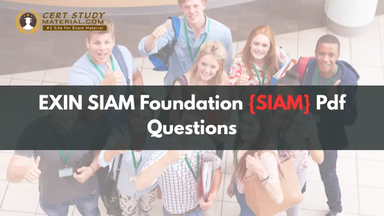 EXIN SIAM Foundation {SIAM} Pdf Questions.webp
